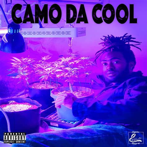 ‎camo Da Cool By Camo Da Cool On Apple Music