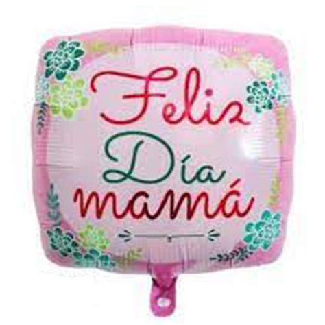 Globo Con Leyenda De Feliz D A Mami