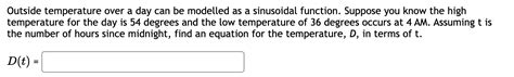 Solved Outside Temperature Over A Day Can Be Modelled A