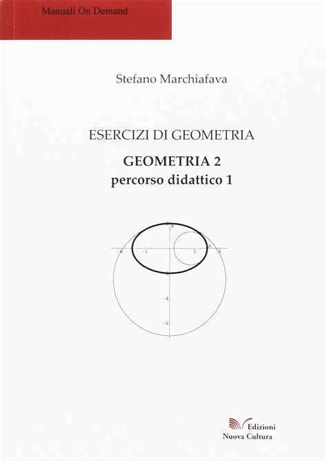 Esercizi Di Geometria Geometria Percorso Didattico Marchiafava