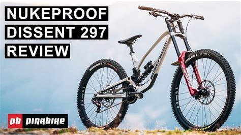 2023 Nukeproof Dissent 297 Dh Bike Review The Versatile Freeracer