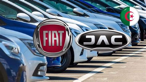 Voitures Fiat et JAC une ambitieuse stratégie d importation et de