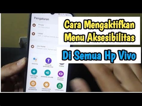 Cara Mengaktifkan Menu Aksesibilitas Di Semua Hp Vivo Youtube