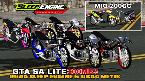 Rilis Gta Sa Lite Full Mod Drag Sleep Engine Dan Drag Metik Terbaru