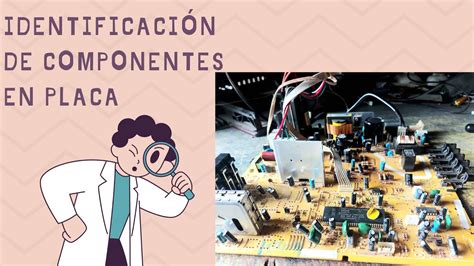 Identificando Componentes En Una Placa De Tv Trc Youtube