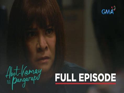 Abot Kamay Na Pangarap Full Episode December Abot