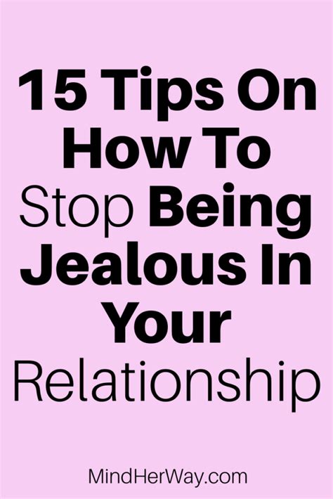 How To Stop Being Jealous In Relationships 15 Real Tips Mind Her Way