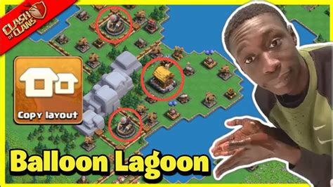 Balloon Lagoon Undefeated Base Layout Capital Peak Base Layout Clan