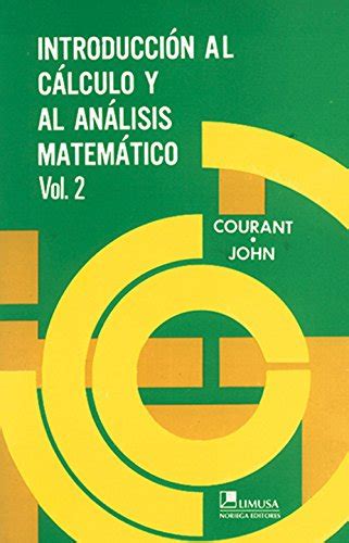 Introduccion Al Calculo Y Al Analisis Matematico Ii Introduction To