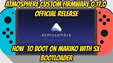 Atmosphere Cfw For Mariko Via Sx Tx Bootloader Nintendo Switch