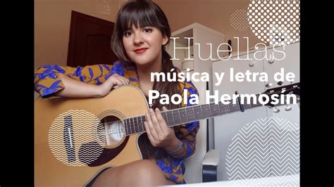 Huellas - Paola Hermosín Acordes - Chordify