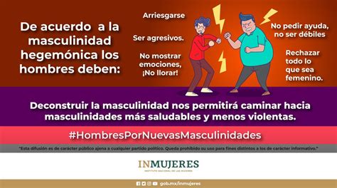 Inmujeres México on Twitter Dejemos atrás la MasculinidadHegemónica