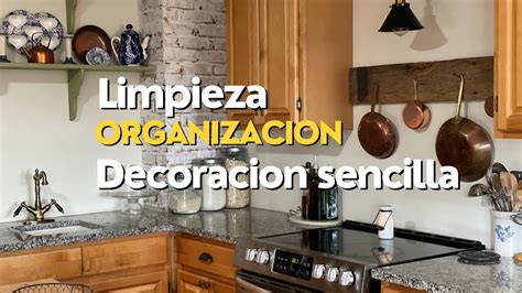 Limpiando Y Organizando La Cocina Decoraciones Sencillas Youtube