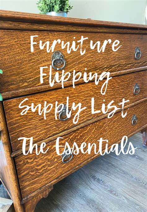 Furniture Flipping Supplies The Essentials Reconciliation Inspiration