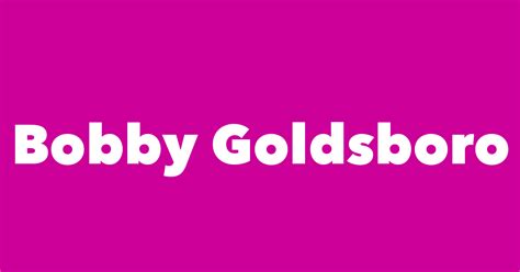 Bobby Goldsboro - Spouse, Children, Birthday & More