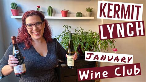 Wine Club January Kermit Lynch Wine Merchants Youtube