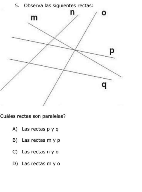 5 Observa las siguientes rectas Cuáles rectas son paralelas A p y