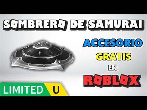 Limited Gratis Sombrero De Samurai En Roblox Youtube