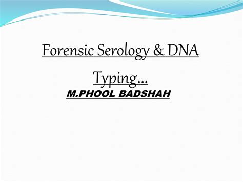 Overview Of Forensic Sciences In Forensic Serology DNA Typing Pptx