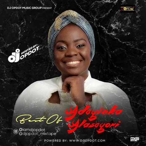 Best Of Adeyinka Alaseyori Mixtape Adeyinka Alaseyori Yoruba Gospel