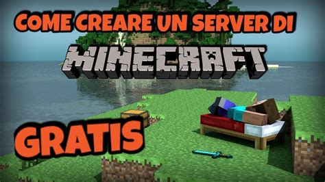 Tutorial Ita Come Creare Un Server Minecraft Gratis Youtube