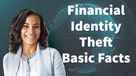 Basic Facts About Financial Identity Theft Youtube