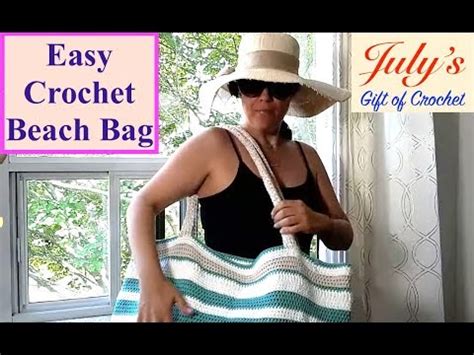 Easy Crochet Beach Bag July S Gift Of Crochet The Stitch Sessions