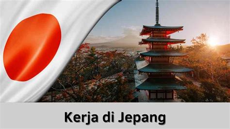 Cara Kerja Di Jepang Syarat Gaji Lowongan Dan Budaya Kerja