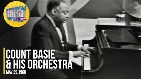 Count Basie And His Orchestra One Oclock Jump On The Ed Sullivan Show