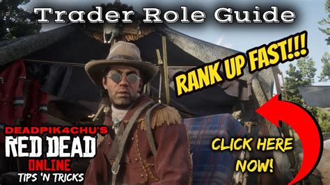 Trader Role Guide Rank Up Fast Deadpik4chus Red Dead Online