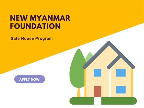 New Myanmar Foundations Safe House Program Nmf New Myanmar Foundation