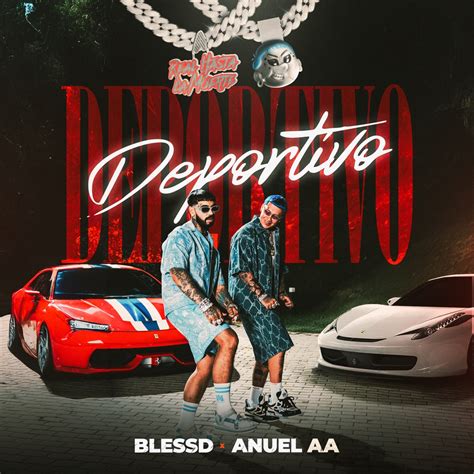 Deportivo Single Album By Blessd Anuel Aa Apple Music