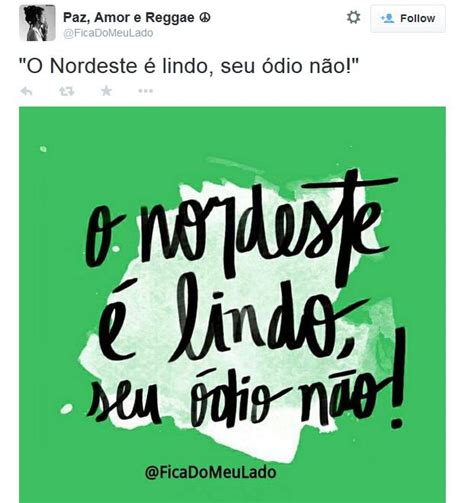 Contra preconceito o Nordeste internautas usam números e campanha