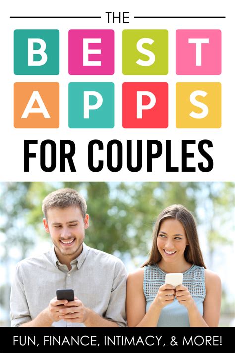 60 Best Apps For Couples The Dating Divas