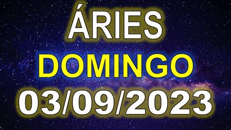 ÁRIES HOJE DOMINGO 3 DE SETEMBRO 2023 PREVISÃO PARA O SIGNO