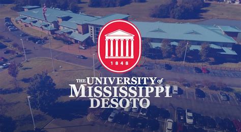 The University of Missisisppi - DeSoto