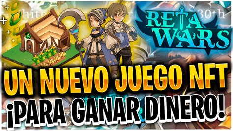 RETA WARS Gana DINERO Con ESTE NUEVO JUEGO NFT STAKING NFT PLAY