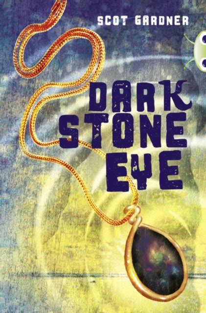 Bug Club Independent Fiction Year 5 Blue A Dark Stone Eye Scot