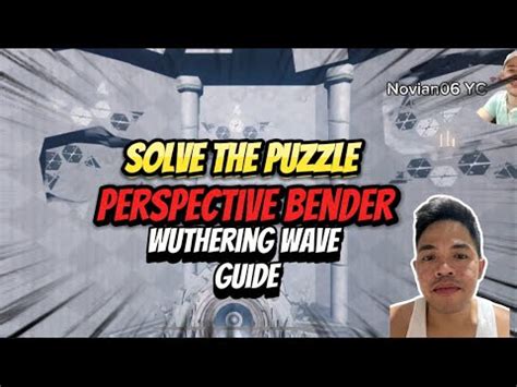 Perspective Bender Solve The Puzzle Wuthering Wave Gameplay And