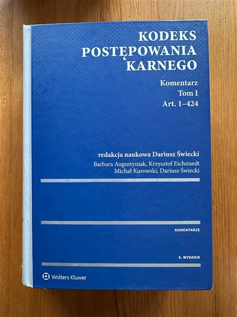 Kodeks Post Powania Karnego Komentarz Tom I I Ii G Ra Kalwaria Kup