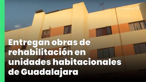 Entregan Obras De Rehabilitaci N En Unidades Habitacionales De