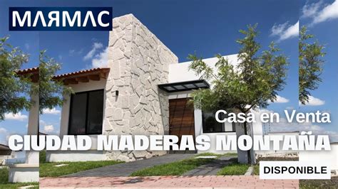 Casa En Venta Ciudad Maderas Monta A El Marqu S Quer Taro Youtube