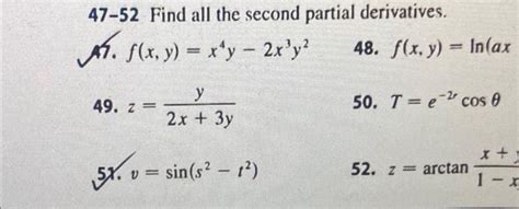 Solved 47 52 Find All The Second Partial Derivatives 17 Chegg