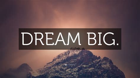 “DREAM BIG.” Wallpaper by QuoteFancy