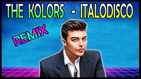 The Kolors Italodisco Pletto Dance Remix Youtube