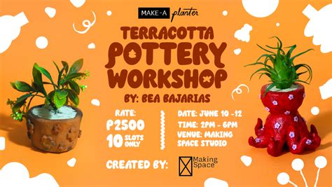 [Make-A: Planter] Terracotta Pottery Workshop | Making Space