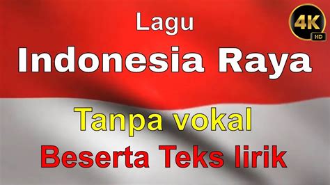 Indonesia Raya National Anthem Karaoke Lyrics Intro Text Without