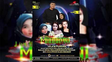 Maharani Music Entertainment Sabtu Maret Prajawinangun