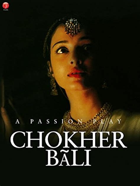 Choker Bali A Passion Play 2003 External Sites IMDb