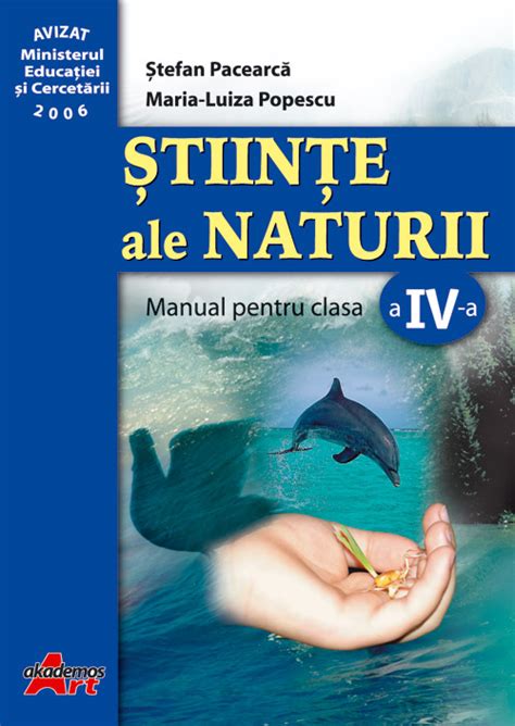 Tiin E Ale Naturii Manual Pentru Clasa A Iv A Akademos Art